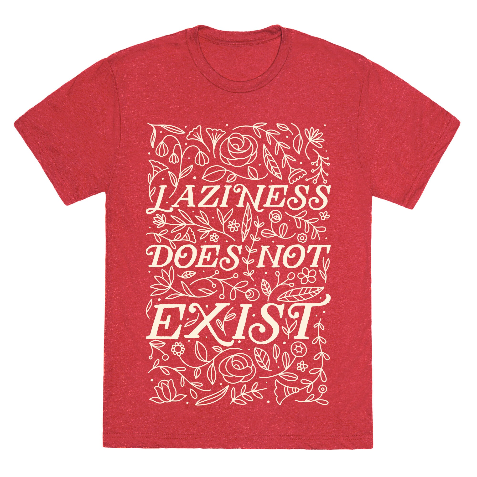 Laziness Does Not Exist Unisex Triblend Tee